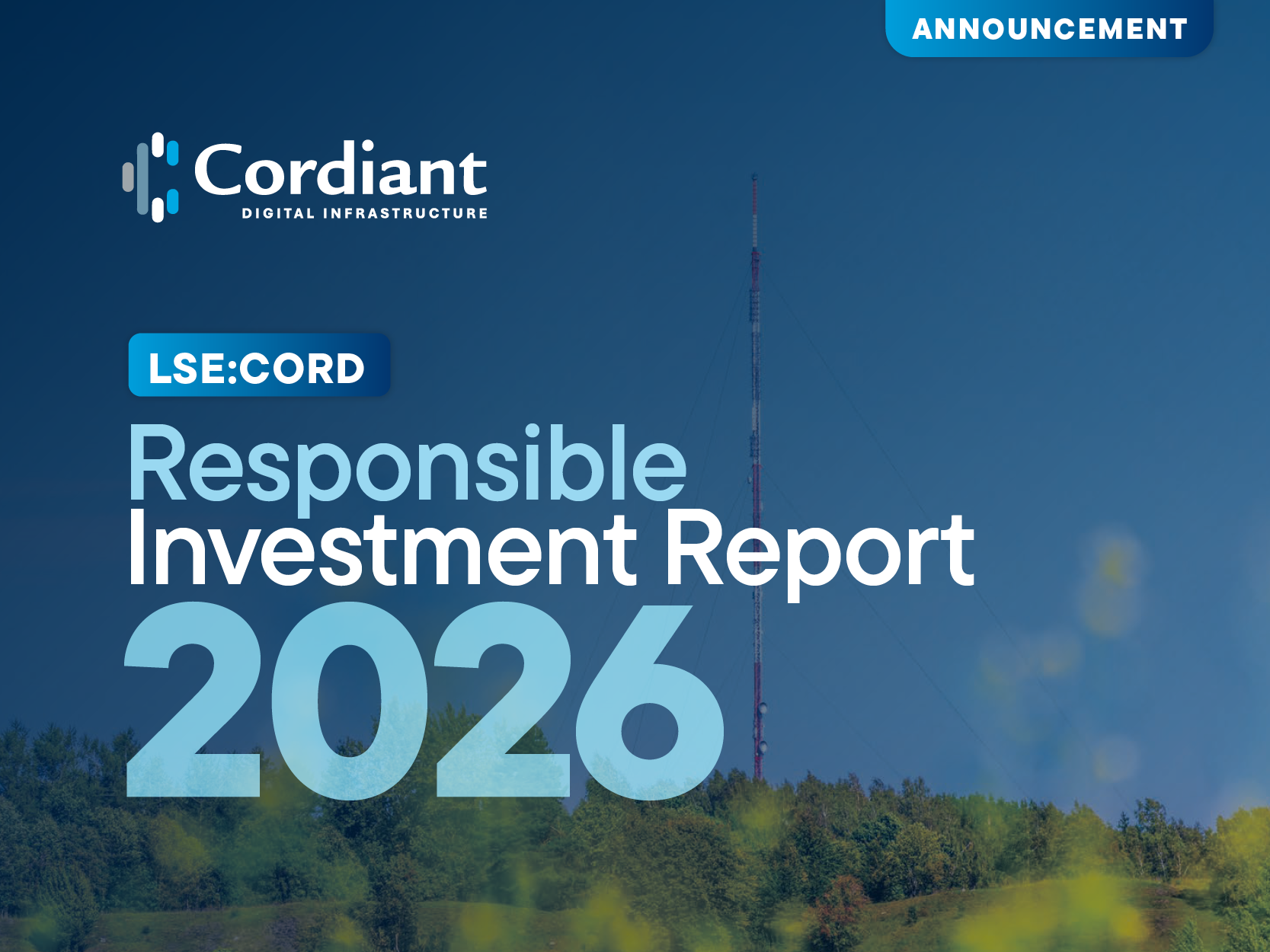 Featured image for Cordiant Digital Infrastructure Limited’s (LSE: CORD) FY 2026 Responsible Investment Report, published to compliment its full-year results for FYE 31 March 2026.
